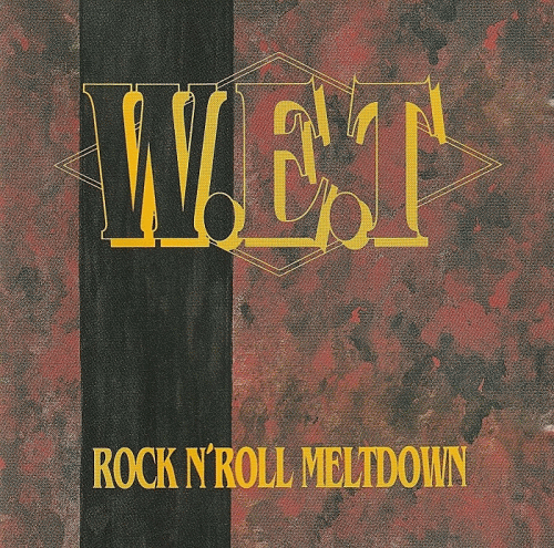 WET (SWE-1) : Rock n' Roll Meltdown